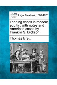 Leading cases in modern equity