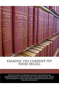 Examine the Current Pet Food Recall