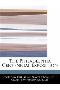 The Philadelphia Centennial Exposition