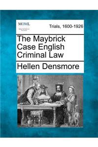Maybrick Case English Criminal Law