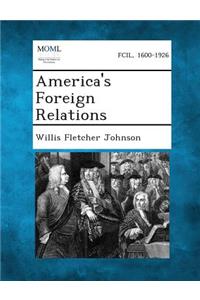 America's Foreign Relations