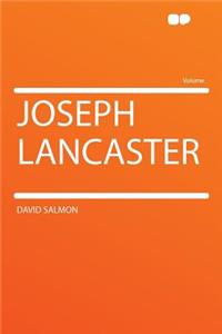 Joseph Lancaster