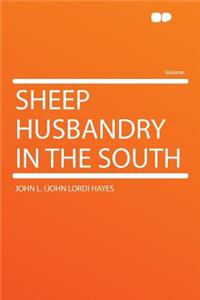 Sheep Husbandry in the South