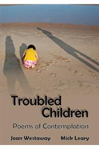 Troubled Children