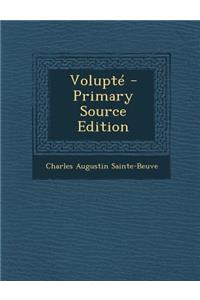 Volupte - Primary Source Edition