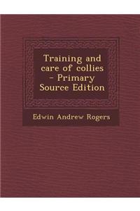 Training and Care of Collies