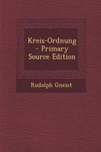 Kreis-Ordnung - Primary Source Edition