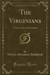 The Virginians, Vol. 2