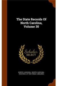 State Records Of North Carolina, Volume 30
