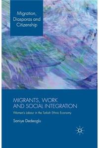 Migrants, Work and Social Integration