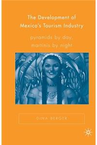 Development of Mexico's Tourism Industry