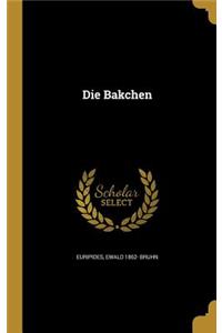 Die Bakchen