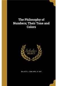 Philosophy of Numbers; Their Tone and Colors