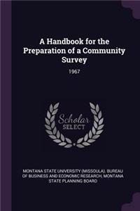 A Handbook for the Preparation of a Community Survey