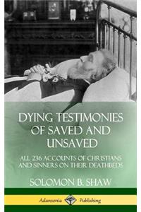Dying Testimonies of Saved and Unsaved