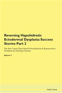 Reversing Hypohidrotic Ectodermal Dyspla
