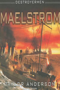 Destroyermen: Maelstrom