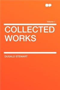 Collected Works Volume 1