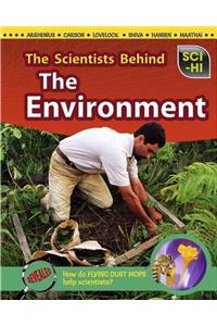 The Scientists Behind the Environment