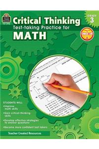 Critical Thinking: Test-Taking Practice for Math Grade 3