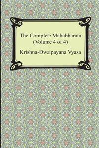 Complete Mahabharata (Volume 4 of 4, Books 13 to 18)