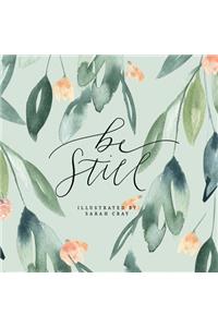 Be Still
