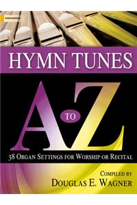 Hymn Tunes A to Z