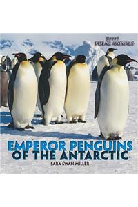 Emperor Penguins of the Antarctic