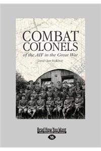 Combat Colonels of the AIF in the Great War