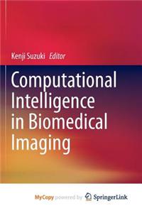 Computational Intelligence in Biomedical Imaging