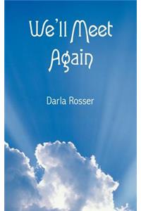 We'll Meet Again