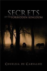 Secrets of the Forbidden Kingdom