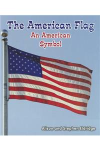 American Flag: An American Symbol