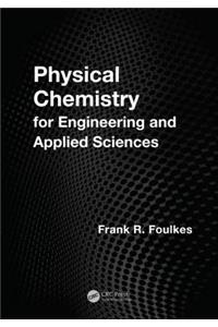 Physical Chemistry for Engineering and Applied Sciences