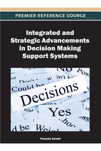 Integrated and Strategic Advancements in Decision Making Support Systems