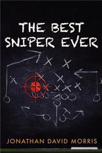 Best Sniper Ever