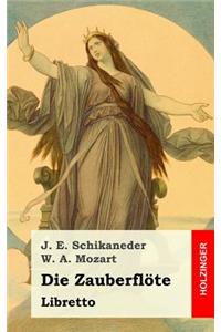 Die Zauberflöte