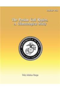 Persian Gulf Region, A Climatological Study