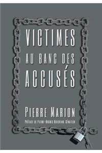 Victimes Au Banc Des Accuses