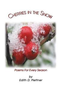 Cherries in the Snow: Poems for Every Season