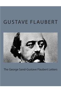 George Sand-Gustave Flaubert Letters