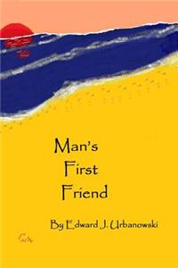 Man's First Friend