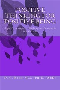 Positive Thinking for Positive Being