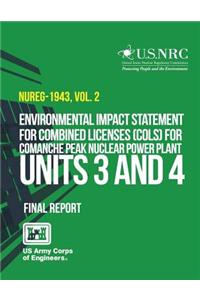 Environmental Impact Statement for Combined Licenses (COLs) for Comanche Peak Nuclear Power Plant Units 3 and 4