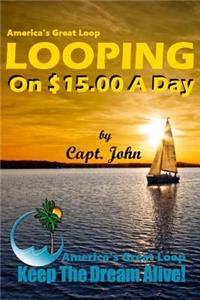 Looping on $15.00 a Day: Cruising America's Great Loop