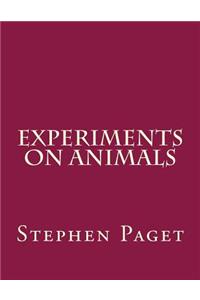 Experiments on Animals