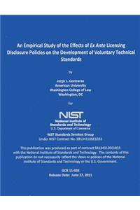Empirical Study of the Effects of Ex Ante Licensing Disclosure Policies of the Development of Voluntary Technical Standards