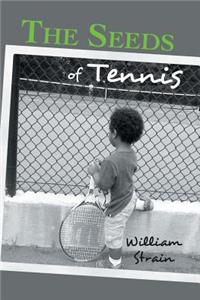 Seeds of Tennis