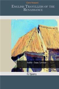 English Travellers of the Renaissance