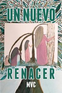 nuevo renacer